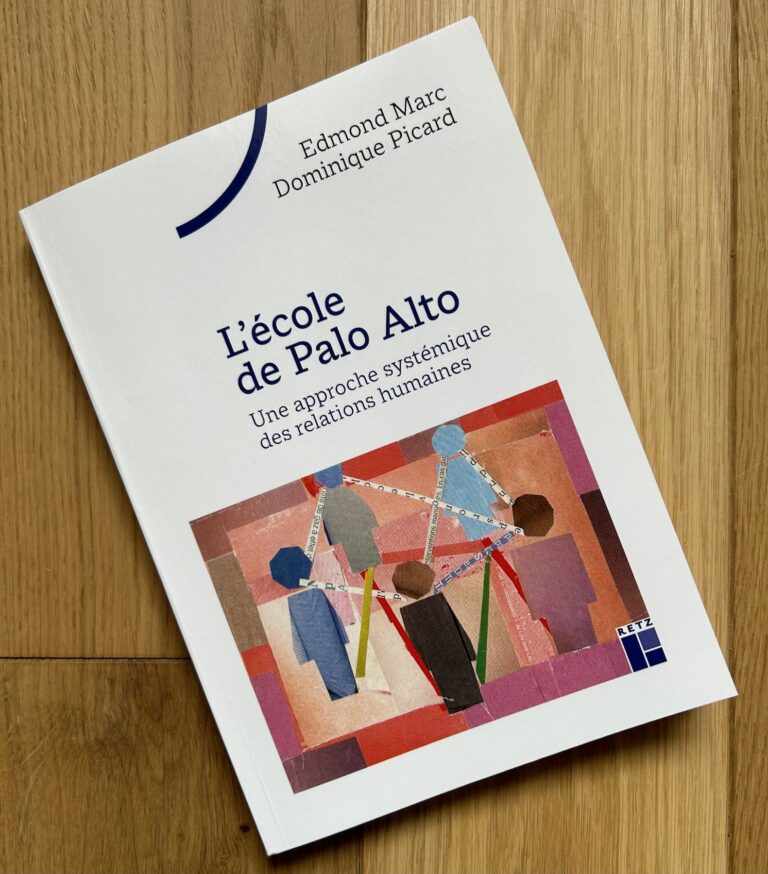 Livre "l'école de palo alto" de Edmond Marc et Dominique Picard - l'approche systémique